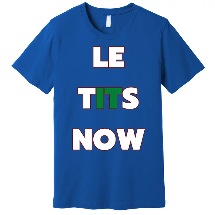 Letitsnow Let It Snow Le Tits Now Holiday Christmas Funny Cool Gift Premium T-Shirt