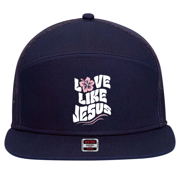 Love Like Jesus Religious God Christian Words Great Gift 7 Panel Mesh Trucker Snapback Hat