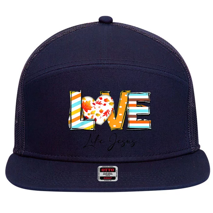 Love Like Jesus Fall For Jesus Pumpkin Thanksgiving 7 Panel Mesh Trucker Snapback Hat