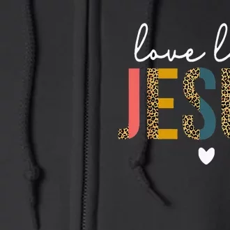 Love Like Jesus God Valentines Day Christian Full Zip Hoodie