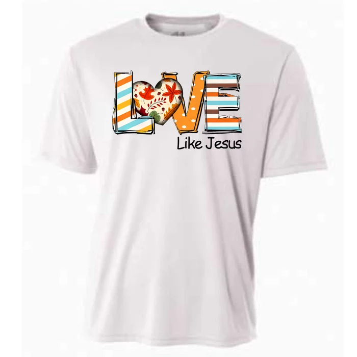 Love Like Jesus Fall Thanksgiving Christian Cooling Performance Crew T-Shirt