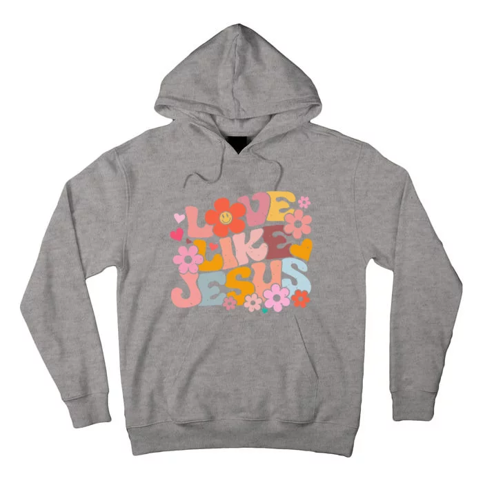 Love Like Jesus Christian Bible Verse Trendy Floral Tall Hoodie