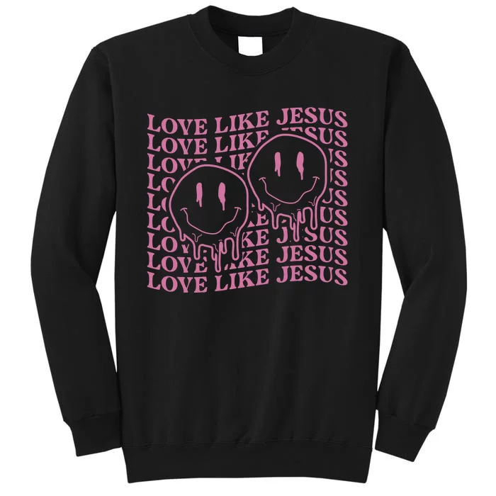 Love Like Jesus Religious God Christian Tall Sweatshirt