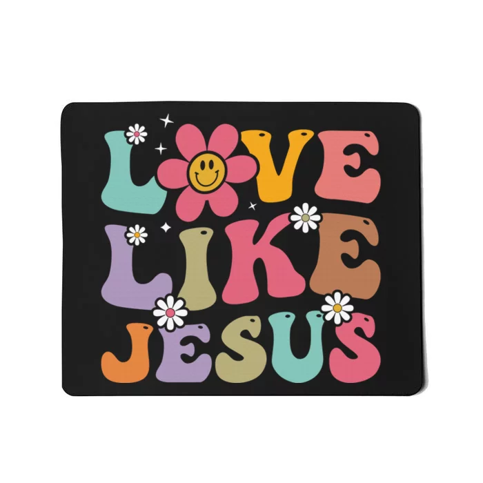 Love Like Jesus Religious God Christian Words On Back Mousepad