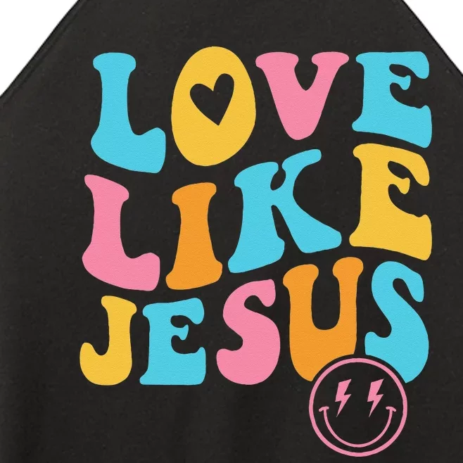 Love Like Jesus Women’s Perfect Tri Rocker Tank