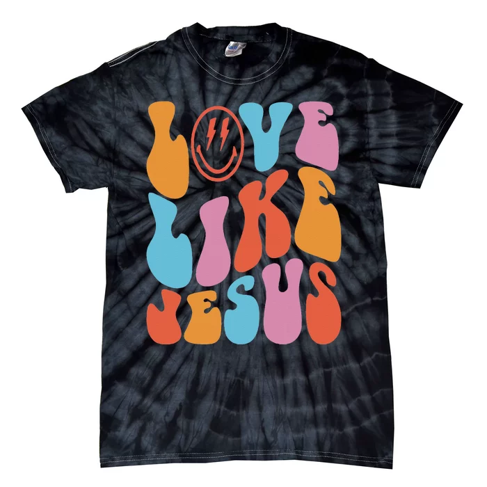 Love Like Jesus Smile Face Aesthetic Trendy Clothing Tie-Dye T-Shirt