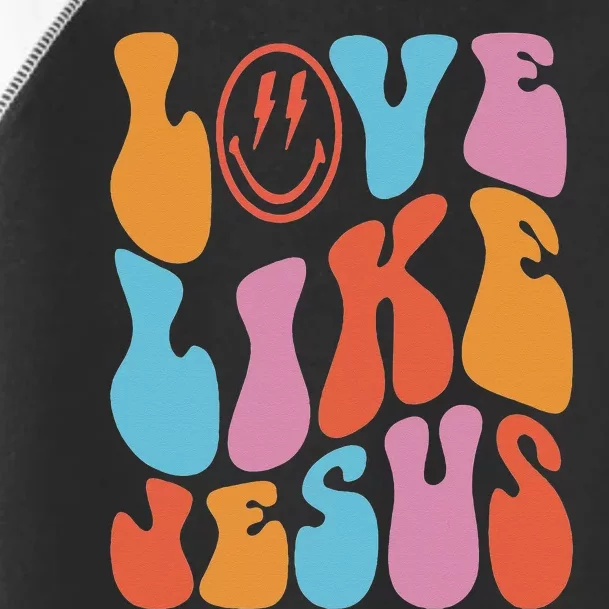 Love Like Jesus Smile Face Aesthetic Trendy Clothing Toddler Fine Jersey T-Shirt