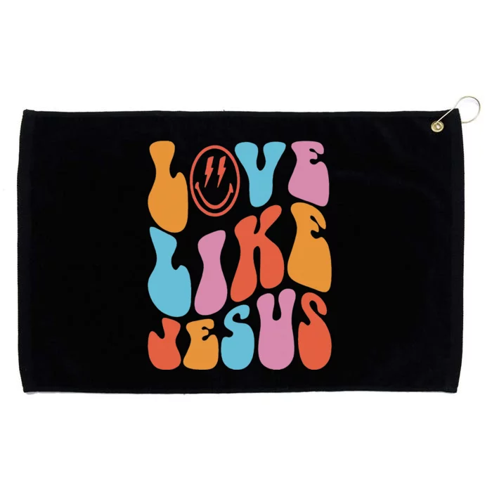 Love Like Jesus Smile Face Aesthetic Trendy Clothing Grommeted Golf Towel