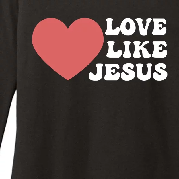 Love Like Jesus Hoodie Christian Love Like Jesus Hoodies Womens CVC Long Sleeve Shirt