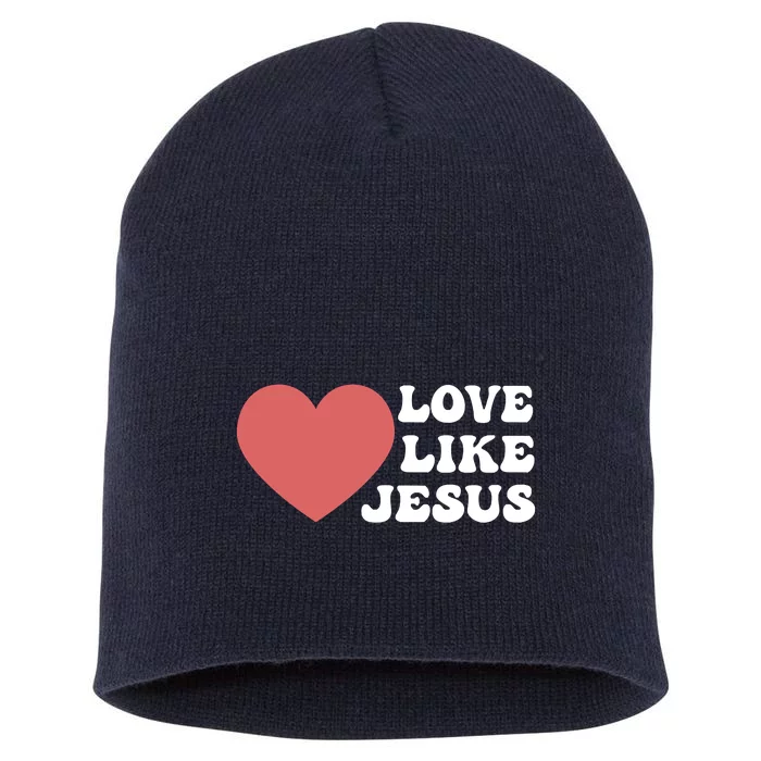 Love Like Jesus Hoodie Christian Love Like Jesus Hoodies Short Acrylic Beanie