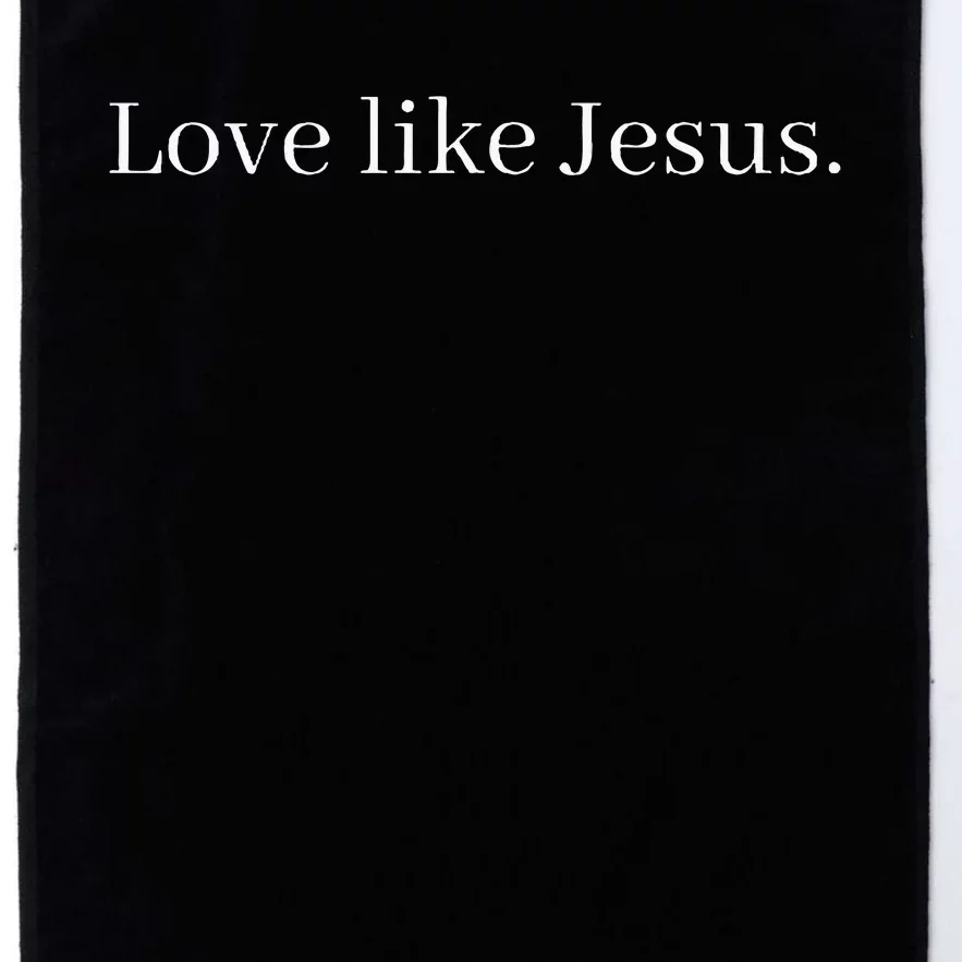 Love Like Jesus Platinum Collection Golf Towel