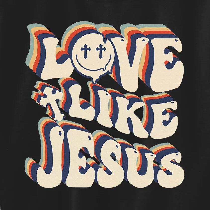 Love Like Jesus Christian God Lover Funny Words On Back Kids Sweatshirt