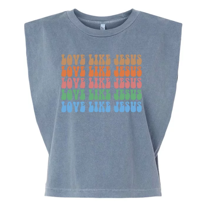 Love Like Jesus Colorful Retro Christianity Garment-Dyed Women's Muscle Tee