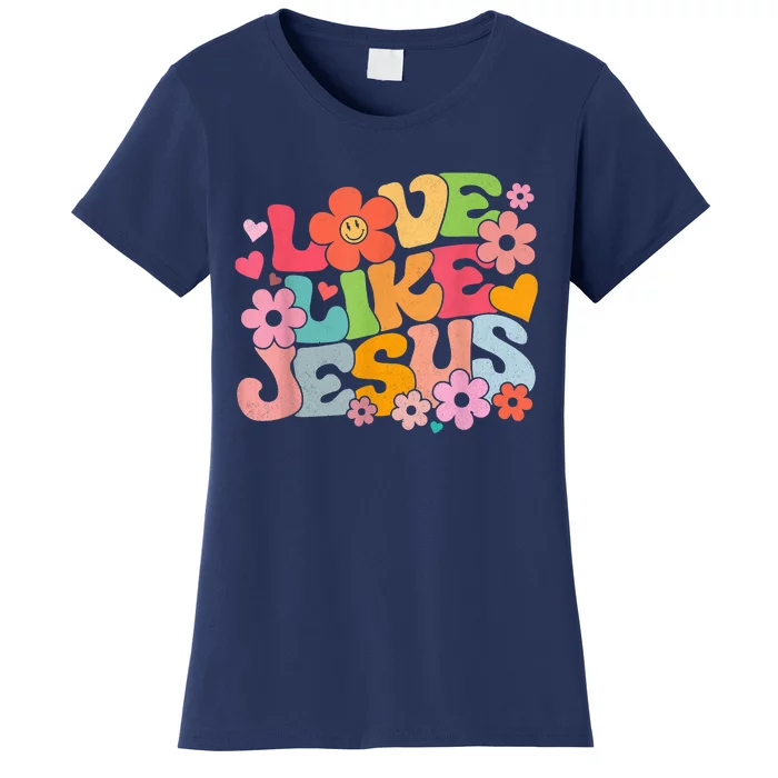 Love Like Jesus Christian Bible Verse Trendy Floral Women's T-Shirt