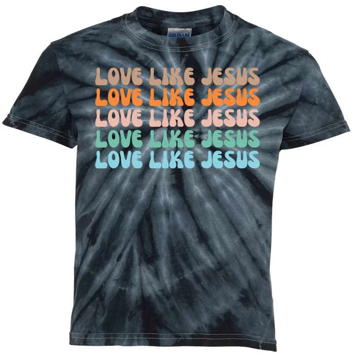 Love Like Jesus Retro Colorful Christian Kids Tie-Dye T-Shirt