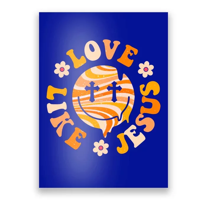 Love Like Jesus Christian God Lover Funny Words Gift Poster