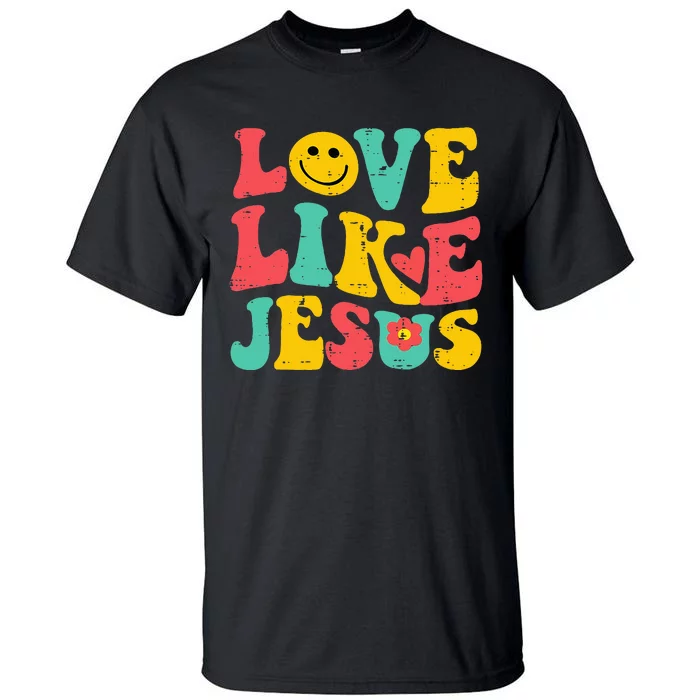 Love Like Jesus Retro God Religious Christian Tall T-Shirt