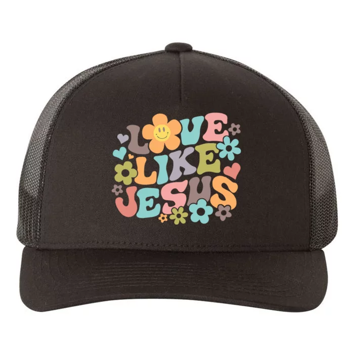 Love Like Jesus Religious Gifts Bible Verse Yupoong Adult 5-Panel Trucker Hat