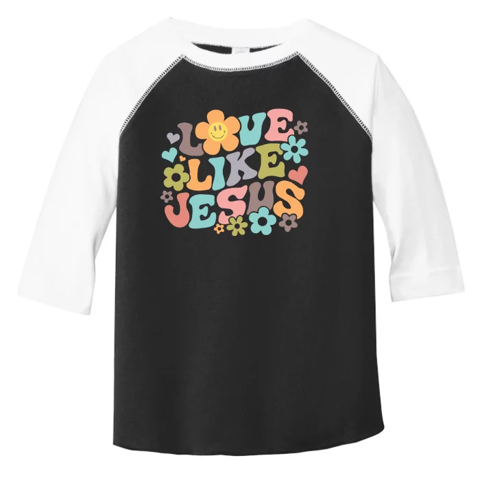 Love Like Jesus Religious Gifts Bible Verse Toddler Fine Jersey T-Shirt