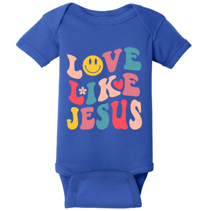 Love Like Jesus Religious God Christian Words Gift Baby Bodysuit