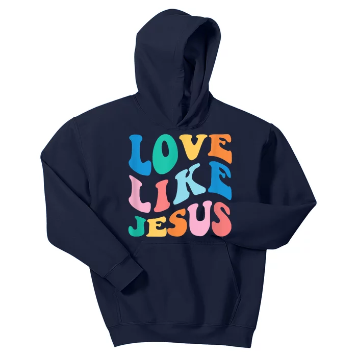 Love Like Jesus Graphic Tee Kids Hoodie