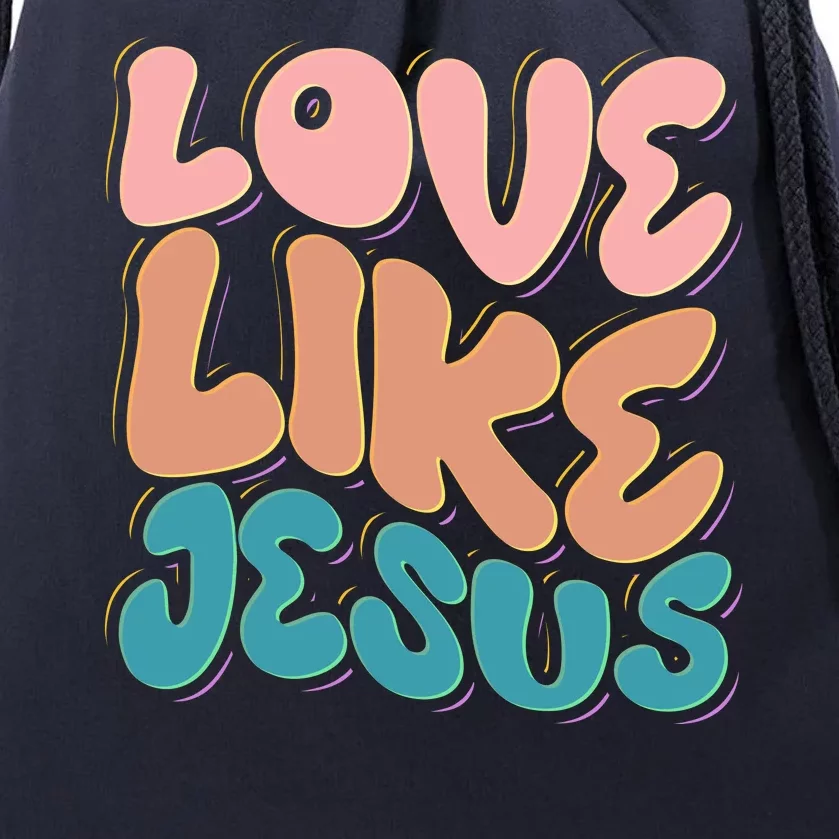 Love Like Jesus Drawstring Bag