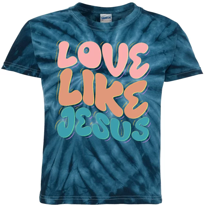 Love Like Jesus Kids Tie-Dye T-Shirt