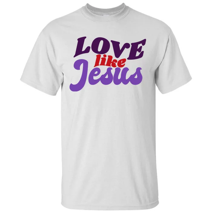 Love Like Jesus Retro Tall T-Shirt