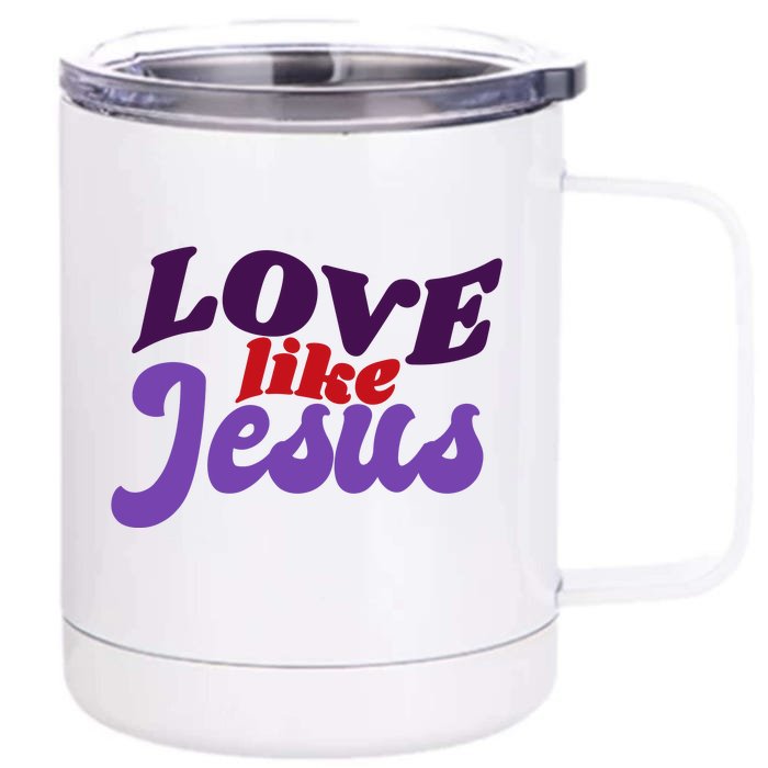 Love Like Jesus Retro Front & Back 12oz Stainless Steel Tumbler Cup