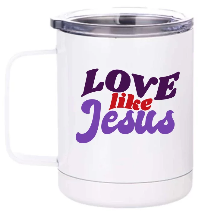 Love Like Jesus Retro Front & Back 12oz Stainless Steel Tumbler Cup