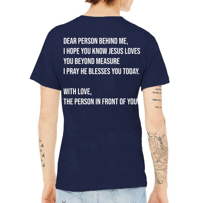 Love Like Jesus Dear Person Behind Me Christian V-Neck T-Shirt