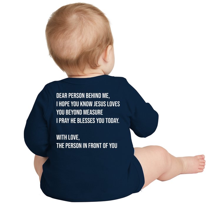 Love Like Jesus Dear Person Behind Me Christian Front & Back Baby Long Sleeve Bodysuit