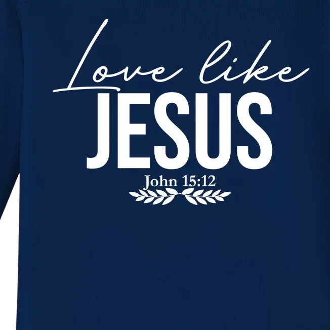 Love Like Jesus Dear Person Behind Me Christian Front & Back Baby Long Sleeve Bodysuit