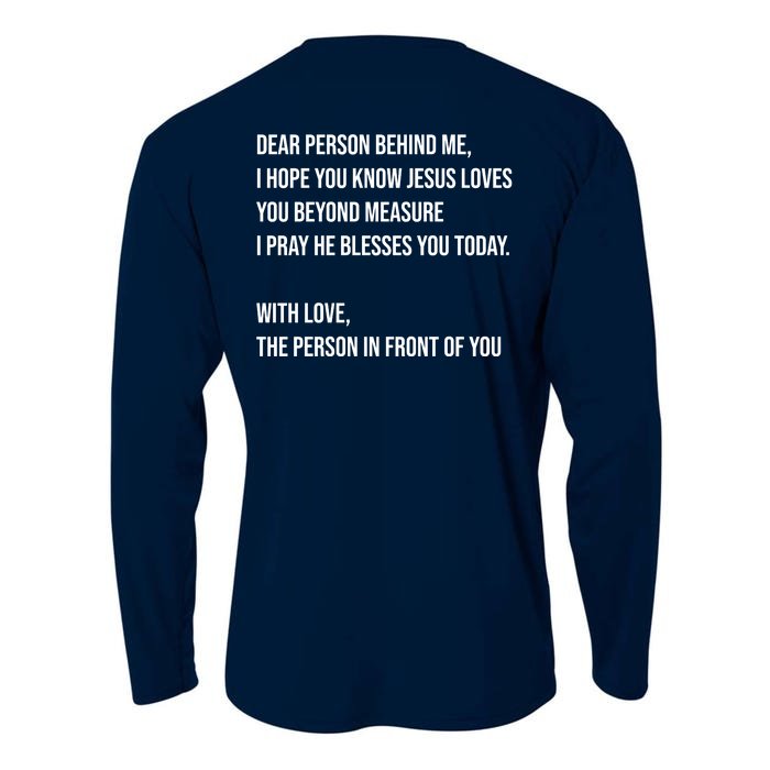 Love Like Jesus Dear Person Behind Me Christian Front & Back Cooling Performance Long Sleeve Crew