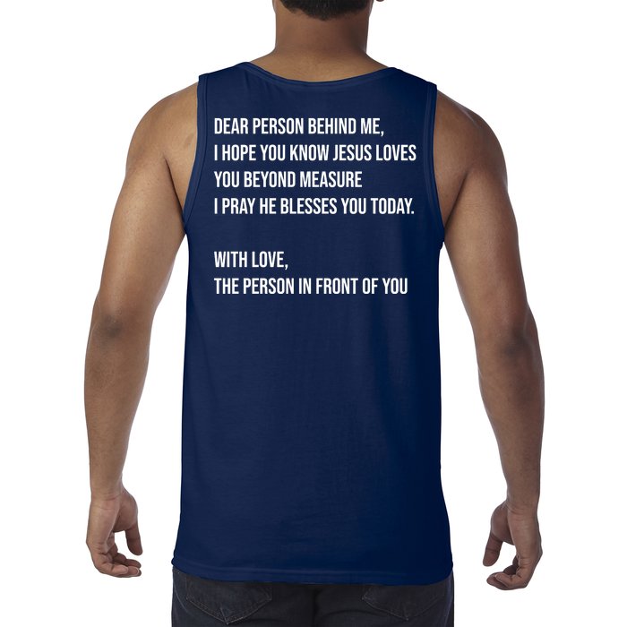 Love Like Jesus Dear Person Behind Me Christian Front & Back Tank Top