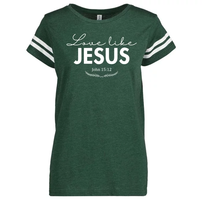 Love Like Jesus John 15:12 Christianity Enza Ladies Jersey Football T-Shirt