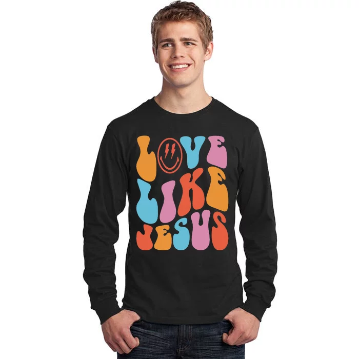 Love Like Jesus Smile Face Aesthetic Trendy Clothing Tall Long Sleeve T-Shirt