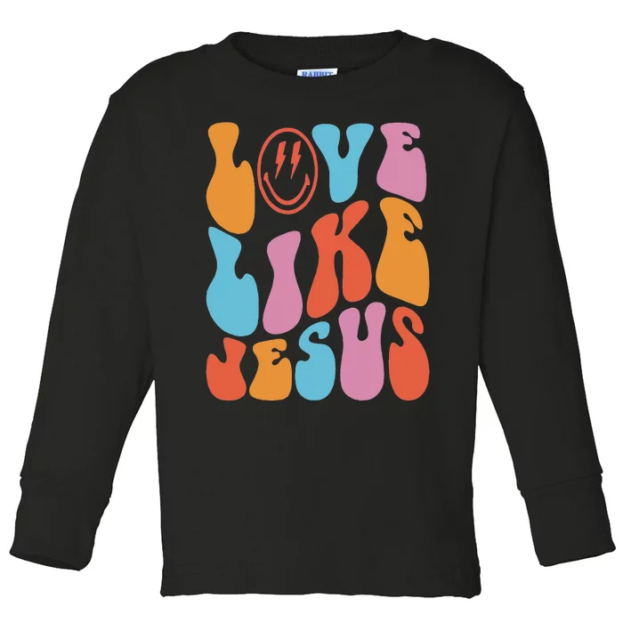 Love Like Jesus Smile Face Aesthetic Trendy Clothing Toddler Long Sleeve Shirt