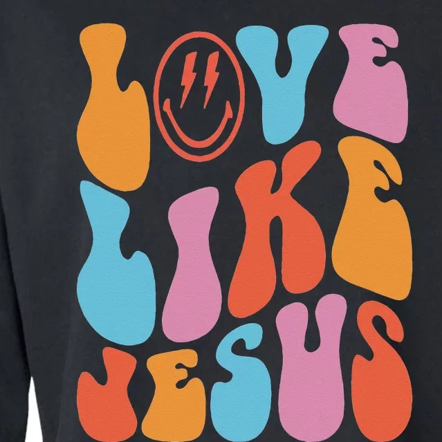 Love Like Jesus Smile Face Aesthetic Trendy Clothing Cropped Pullover Crew