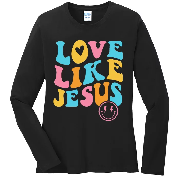 Love Like Jesus Ladies Long Sleeve Shirt