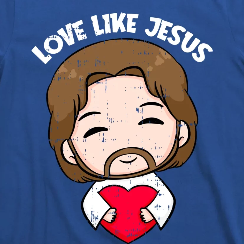 Love Like Jesus Valentines Day Christ Heart Christian Cute Gift T-Shirt