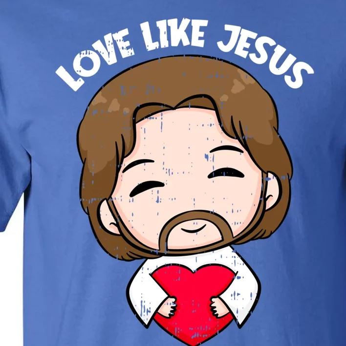 Love Like Jesus Valentines Day Christ Heart Christian Cute Gift Tall T-Shirt