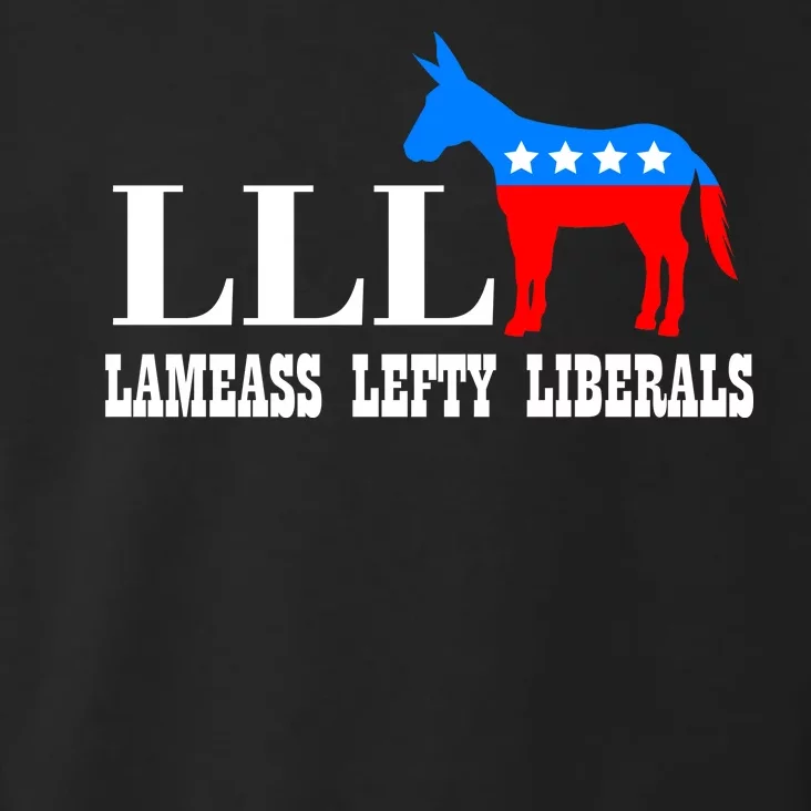 LLL - Lameass Lefty Liberals Anti Liberal Toddler Hoodie