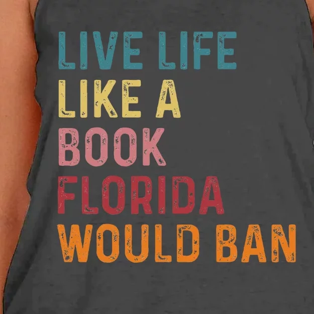 Live Life Like A Book Florida Would Ban Feminist Women's Knotted Racerback Tank