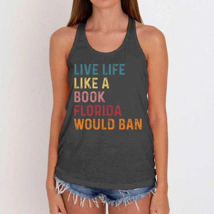 Live Life Like A Book Florida Would Ban Feminist Women's Knotted Racerback Tank