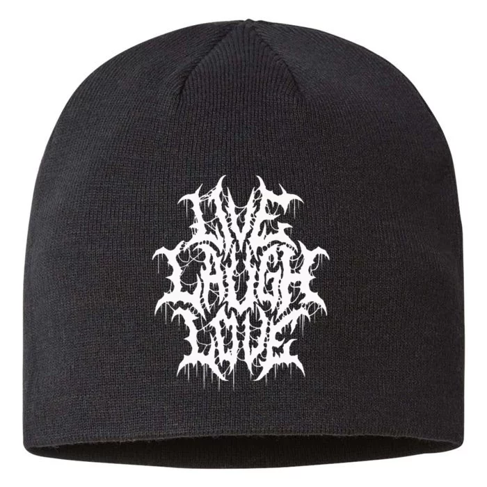 Live Laugh Love Black Metal Parody Funny Typography 8 1/2in Sustainable Knit Beanie