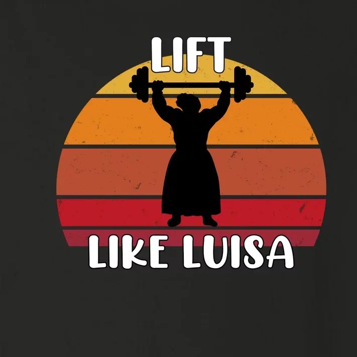 Lift Like Luisa Toddler Long Sleeve Shirt