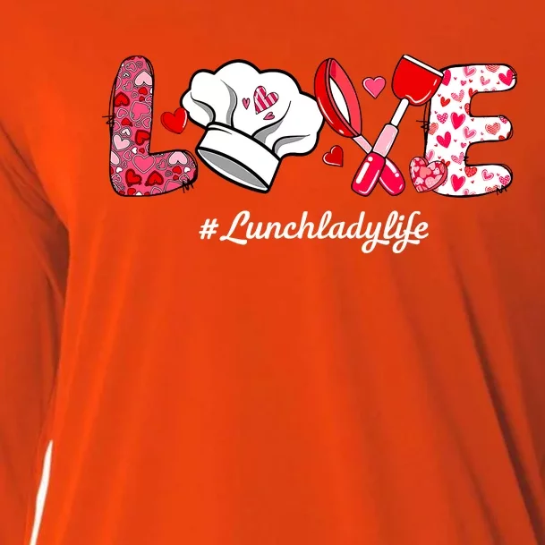 Love Lunch Lady Life Funny Valentines Day Gifts Cooling Performance Long Sleeve Crew