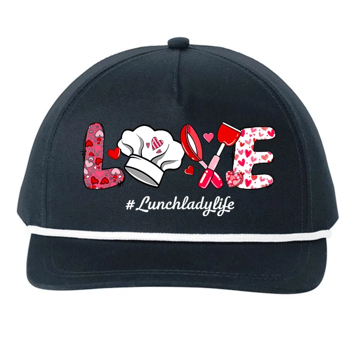 Love Lunch Lady Life Funny Valentines Day Gifts Snapback Five-Panel Rope Hat