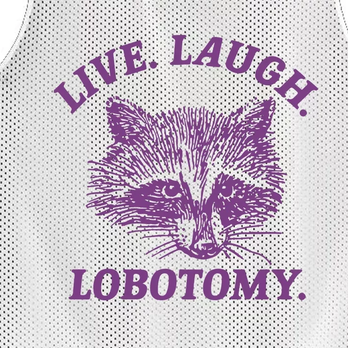 Live Laugh Lobotomy Meme Raccoon Mesh Reversible Basketball Jersey Tank